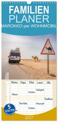Familienplaner 2027 - MAROKKO per WOHNMOBIL mit 5 Spalten (Wandkalender, 21 x 45 cm) CALVENDO