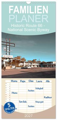 Familienplaner 2027 - Historic Route 66 - National Scenic Byway mit 5 Spalten (Wandkalender, 21 x 45 cm) CALVENDO
