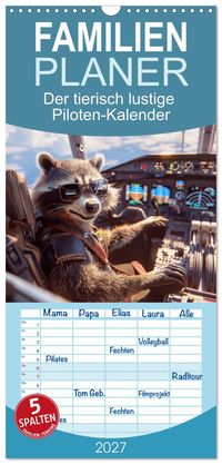 Familienplaner 2027 - Der tierisch lustige Piloten-Kalender mit 5 Spalten (Wandkalender, 21 x 45 cm) CALVENDO