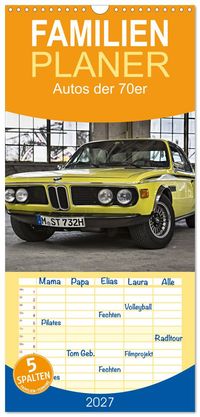 Familienplaner 2027 - Autos der 70er mit 5 Spalten (Wandkalender, 21 x 45 cm) CALVENDO