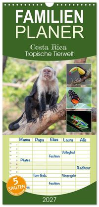 Familienplaner 2027 - Costa Rica - Tropische Tierwelt mit 5 Spalten (Wandkalender, 21 x 45 cm) CALVENDO