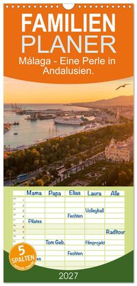 Familienplaner 2027 - Málaga - Eine Perle in Andalusien. mit 5 Spalten (Wandkalender, 21 x 45 cm) CALVENDO