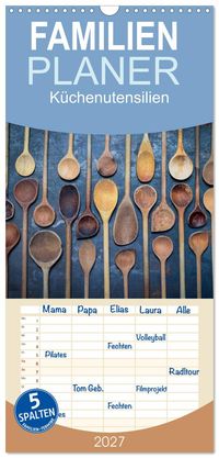 Familienplaner 2027 - Küchenutensilien mit 5 Spalten (Wandkalender, 21 x 45 cm) CALVENDO