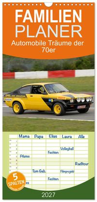 Familienplaner 2027 - Automobile Träume der 70er mit 5 Spalten (Wandkalender, 21 x 45 cm) CALVENDO