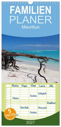 Familienplaner 2027 - Mauritius mit 5 Spalten (Wandkalender, 21 x 45 cm) CALVENDO