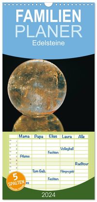 Familienplaner 2027 - Edelsteine - Ansichten von Ulrike SSK mit 5 Spalten (Wandkalender, 21 x 45 cm) CALVENDO