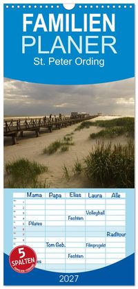 Familienplaner 2027 - St. Peter Ording 2027 mit 5 Spalten (Wandkalender, 21 x 45 cm) CALVENDO