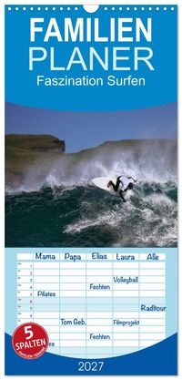 Familienplaner 2027 - Faszination Surfen mit 5 Spalten (Wandkalender, 21 x 45 cm) CALVENDO