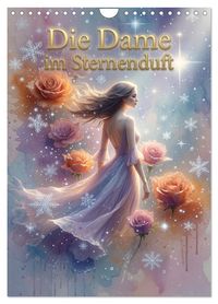 Die Dame im Sternenduft (Wandkalender 2027 DIN A4 hoch), CALVENDO Monatskalender