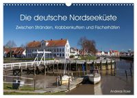 Die deutsche Nordseeküste (Wandkalender 2027 DIN A3 quer), CALVENDO Monatskalender