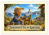 Zauberhafte Fee im Ruhestand (Wandkalender 2027 DIN A3 quer), CALVENDO Monatskalender