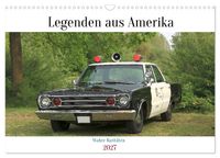 Legenden aus Amerika - Wahre Raritäten (Wandkalender 2027 DIN A3 quer), CALVENDO Monatskalender