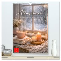 Atempausen - Ein Kalender der leisen Stunden (hochwertiger Premium Wandkalender 2027 DIN A2 hoch), Kunstdruck in Hochglanz