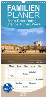 Familienplaner 2027 - Sankt Peter-Ording - Strände, Dünen, Weite mit 5 Spalten (Wandkalender, 21 x 45 cm) CALVENDO