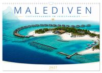 Malediven - Luftaufnahmen im Inselparadies (Wandkalender 2027 DIN A3 quer), CALVENDO Monatskalender