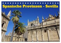 Spanische Provinzen - Sevilla (Tischkalender 2027 DIN A5 quer), CALVENDO Monatskalender
