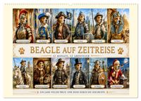 Beagle auf Zeitreise (Wandkalender 2027 DIN A2 quer), CALVENDO Monatskalender