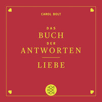Liebe. Das Buch der Antworten
