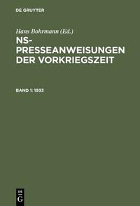 NS-Presseanweisungen der Vorkriegszeit / 1933