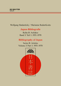 Wolfgang Hadamitzky; Marianne Rudat-Kocks: Japan-Bibliografie. Aufsätze / 1951-1970