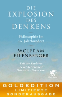 Die Explosion des Denkens. Philosophie im 20. Jahrhundert