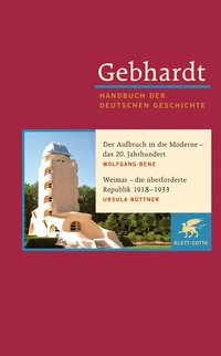Gebhardt: Handbuch der deutschen Geschichte. Band 18 (Gebhardt Handbuch der Deutschen Geschichte, Bd. 18)