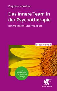 Das Innere Team in der Psychotherapie (Leben Lernen, Bd. 355)