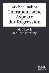 Therapeutische Aspekte der Regression