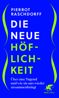 Die neue Höflichkeit