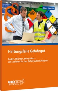 Haftungsfalle Gefahrgut