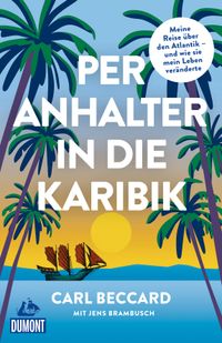Per Anhalter in die Karibik