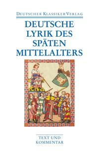 Deutsche Lyrik des späten Mittelalters