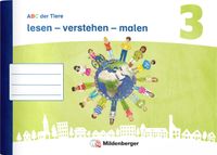 ABC der Tiere 3 Neubearbeitung · lesen – verstehen – malen
