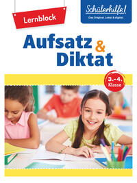Lernblock Aufsatz & Diktat 3.–4. Klasse