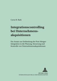 Integrationscontrolling bei Unternehmensakquisitionen