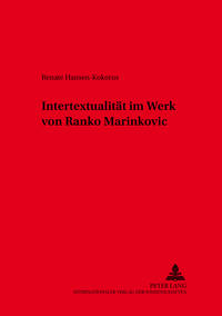 Intertextualitaet im Werk von Ranko Marinković