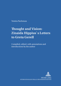 Thought and Vision: Zinaida Hippius’s Letters to Greta Gerell