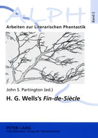 H. G. Wells’s «Fin-de-Siècle»