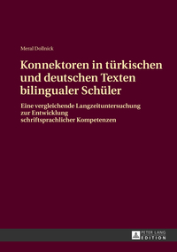 Konnektoren in türkischen und deutschen Texten bilingualer Schüler