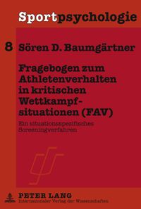 Fragebogen zum Athletenverhalten in kritischen Wettkampfsituationen (FAV)