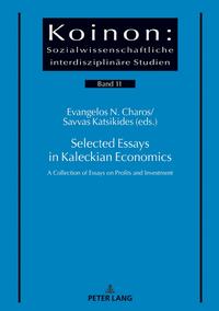 Selected Essays in Kaleckian Economics