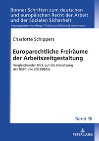 Europarechtliche Freiräume der Arbeitszeitgestaltung