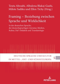 Framing – Beziehung zwischen Sprache und Wirklichkeit