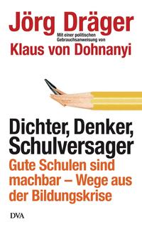 Dichter, Denker, Schulversager