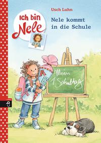 Ich bin Nele - Nele kommt in die Schule