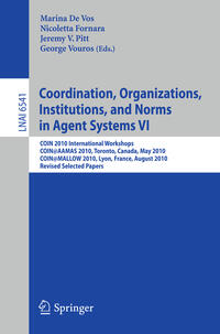 Coordination, Organizations, Institutions, and Norms in Agent Systems VI