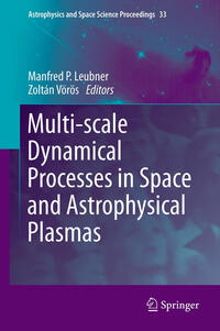 Multi-scale Dynamical Processes in Space and Astrophysical Plasmas