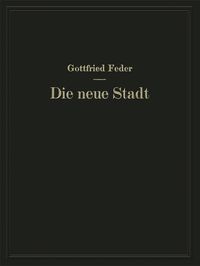 Die neue Stadt