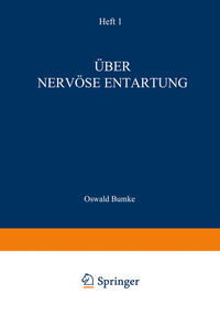 Über Nervöse Entartung