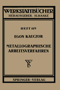 Metallographische Arbeitsverfahren